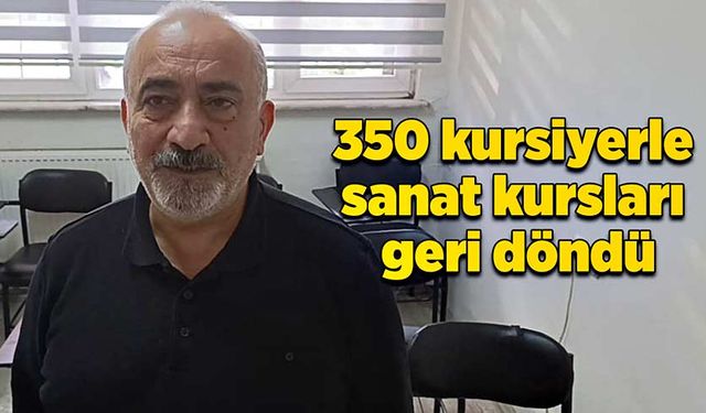 350 kursiyerle sanat kursları geri döndü