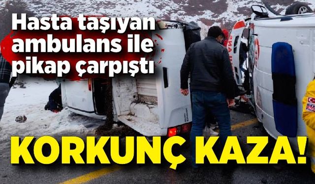 Ambulans ile pikap çarpıştı: 1’i ağır 5 yaralı