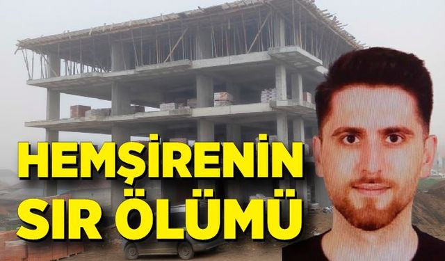 Hemşirenin sır ölümü