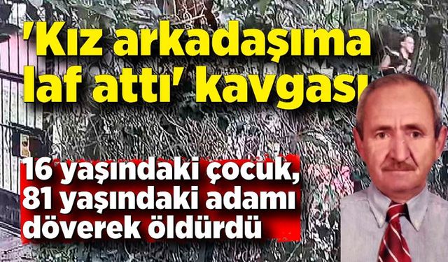 Kız arkadaşıma laf attı kavgasında 1 kişi öldü