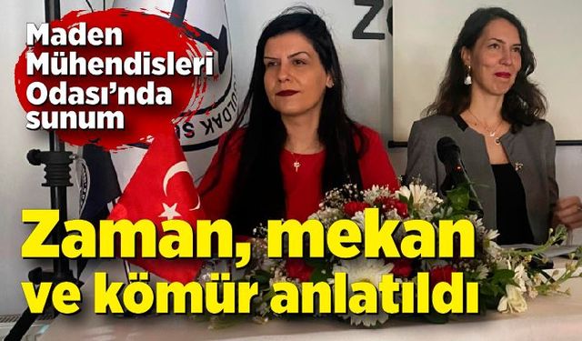 Maden Mühendisleri Odası’nda Zaman, mekan ve kömür anlatıldı