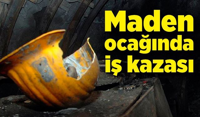 Maden ocağında iş kazası; Maden işçisi yüzünden yaralandı