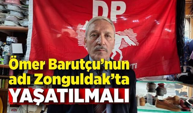 Ömer Barutçu’nun Adı Zonguldak’ta Yaşatılmalı