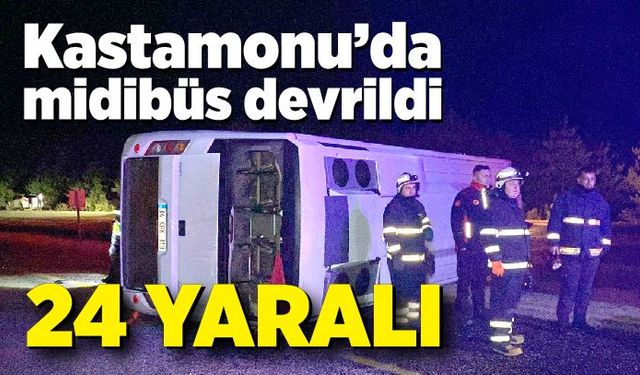 Kastamonu’da midibüs devrildi: 24 yaralı