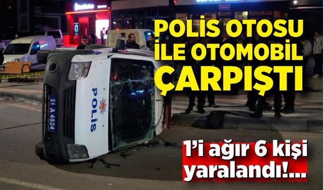 Polis otosu ile otomobil çarpıştı: 6 yaralı