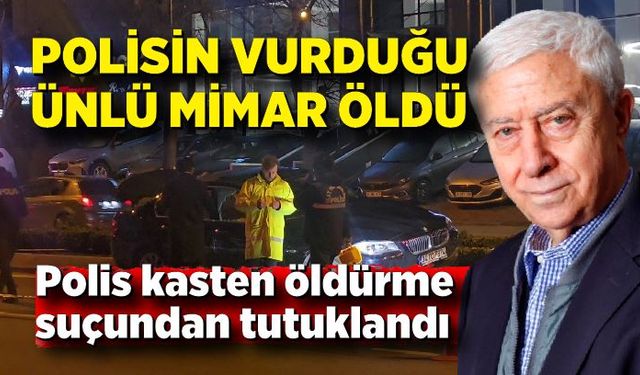 Ünlü mimarı silahla vurarak öldüren polis tutuklandı