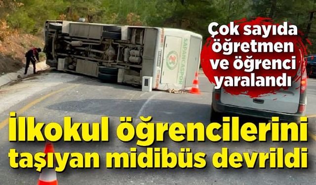 İlkokul öğrencilerini taşıyan midibüs devrildi: Çok sayıda öğretmen ve öğrenci yaralandı