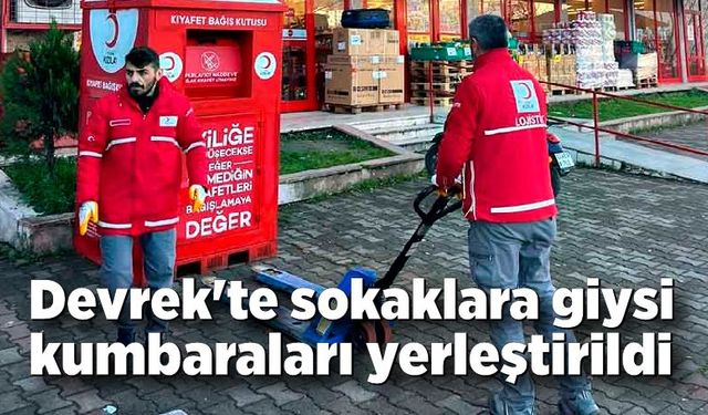 Devrek'te sokaklara giysi kumbaraları yerleştirildi