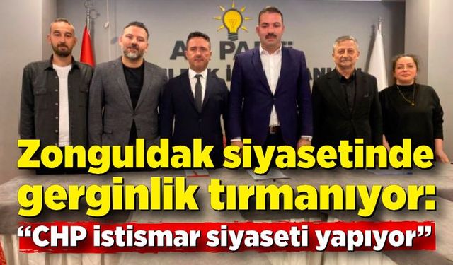 Zonguldak siyasetinde gerginlik tırmanıyor: “CHP istismar siyaseti yapıyor”