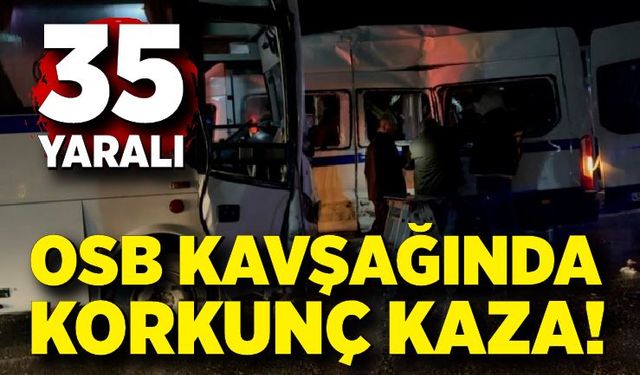 iki işçi servis çarpıştı: 35 yaralı