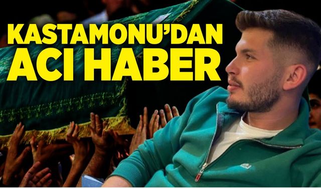 Kastamonu'dan acı haber: Muhammed Sürlü kurtarılamadı