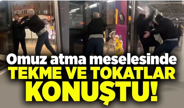 Omuz atma meselesinde tekme ve tokatlar konuştu!