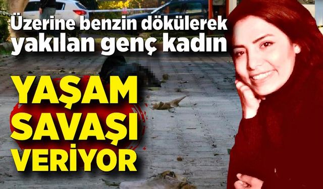 Eşine tuzak kurup üstüne bir kova benzin döküp ateşe verdi