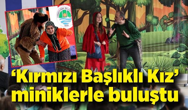 ‘Kırmızı Başlıklı Kız’ miniklerle buluştu