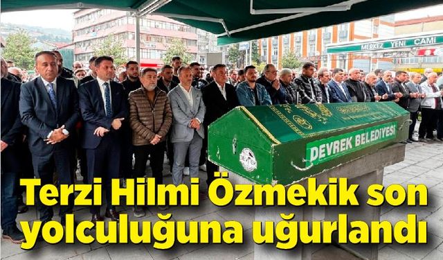 Terzi Hilmi Özmekik son yolculuğuna uğurlandı