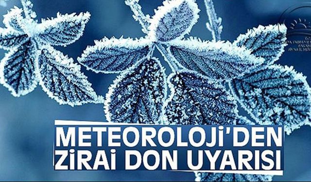 Tarımla uğraşanlar uyarıldı