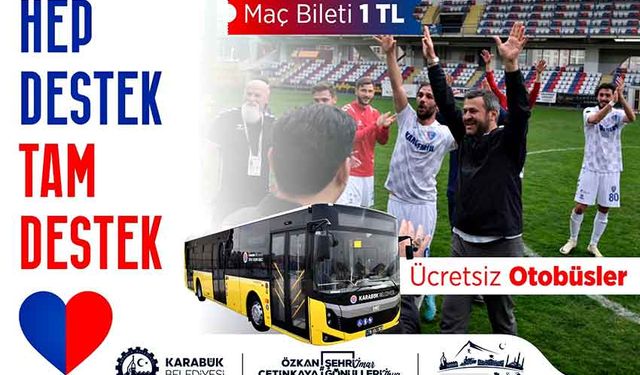 Başkan Çetinkaya’dan Karabük İdmanyur maçına ulaşım desteği