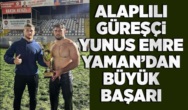 Alaplılı Güreşçi Yunus Emre Yaman, Antalya Kumluca’da 3. oldu