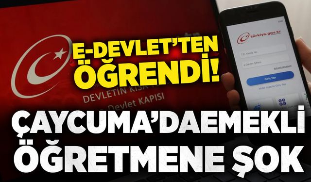 Çaycuma’da emekli öğretmene şok: E-Devlet’ten öğrendi!