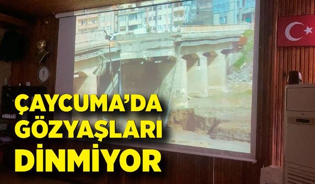 Çaycuma’da gözyaşları dinmiyor