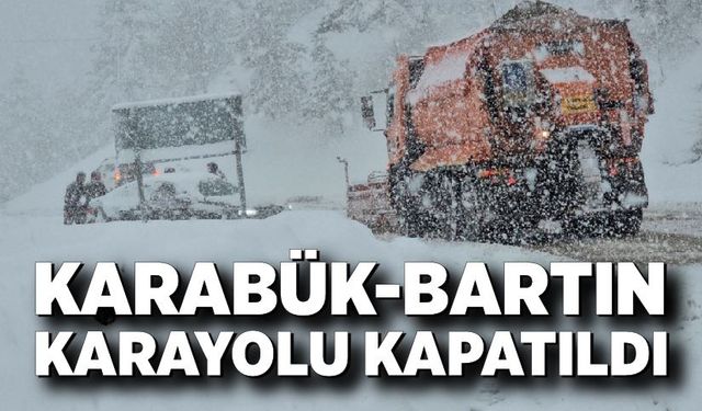 Karabük-Bartın karayolu kapatıldı