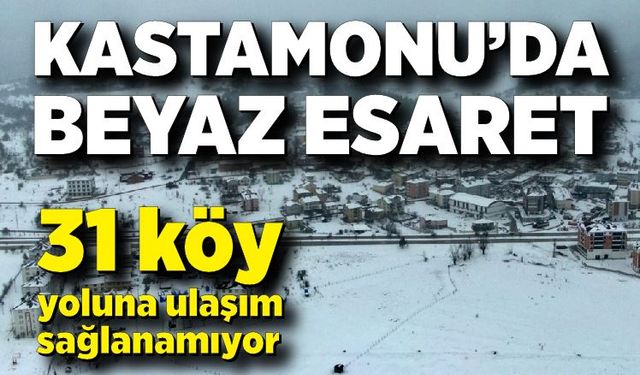Kastamonu’da kar yağışı etkisini sürdürüyor: İlçe merkezleri beyaz örtüyle kaplandı