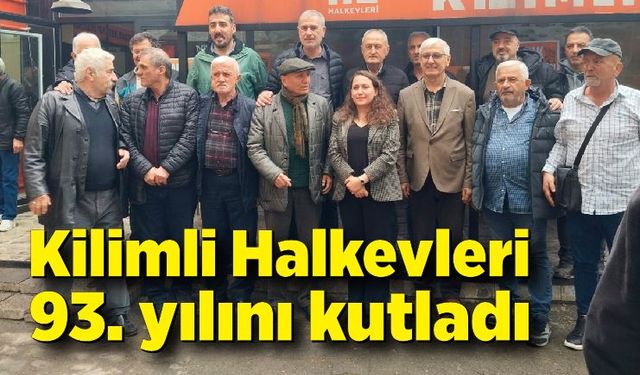 Kilimli Halkevleri 93. yılını birlik ve dayanışma mesajlarıyla kutladı