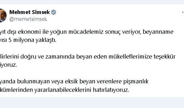Bakan Şimşek: Gelir beyannamesi sayısı 5 milyona yaklaştı