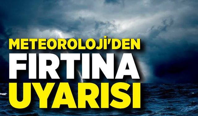 Kastamonu için fırtına uyarısı