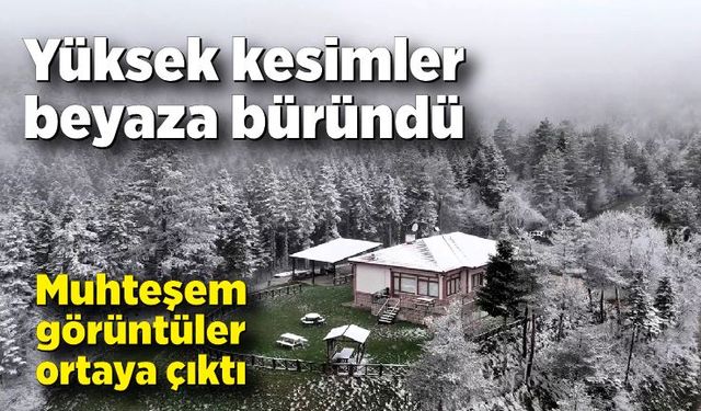 Karabük'ün yüksek kesimleri beyaza büründü; Muhteşem görüntüler ortaya çıktı