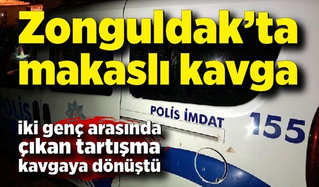 Zonguldak’ta gençler arasında kavga: Makasla  yaraladı!