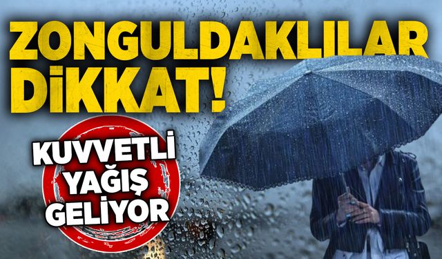 Zonguldak için kritik uyarı: Sağanak yağışın etkisi altına giriyor