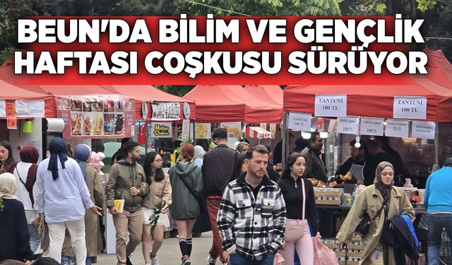 BEUN'da Bilim ve Gençlik Haftası coşkusu devam ediyor