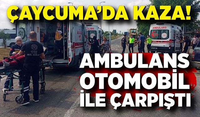 Çaycuma'da hasta sevki yapan ambulansla otomobil çarpıştı