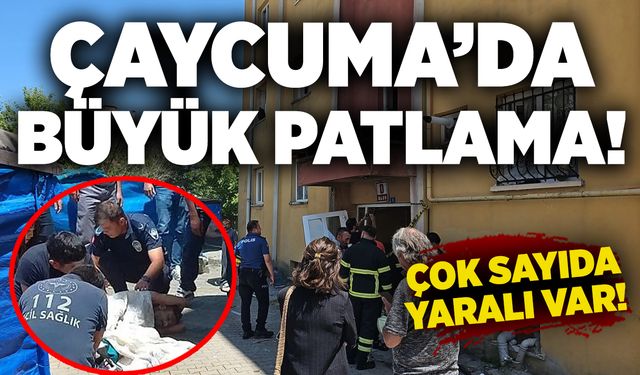 Çaycuma'da patlama: Çok sayıda yaralı var!