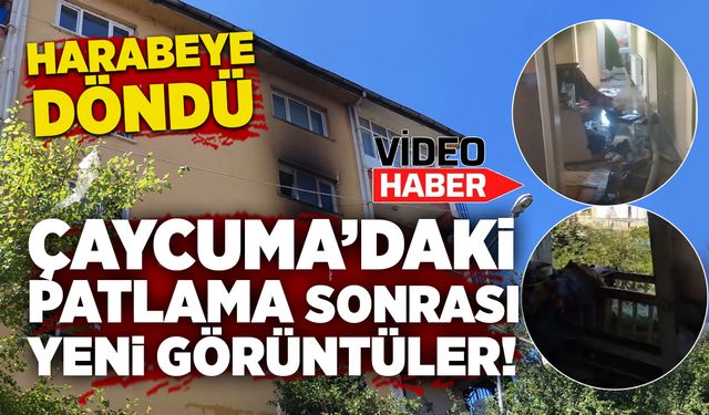 Çaycuma’daki patlama sonrası yeni görüntüler! Harabeye döndü