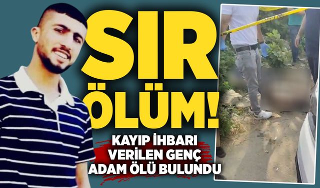 Drenaj kanalında sır ölüm: Genç adamın cansız bedeni bulundu