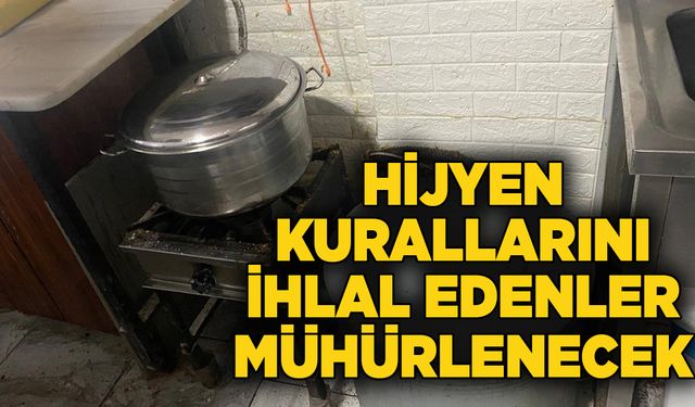Hijyen kurallarını ihlal eden fırınlar mühürlenecek