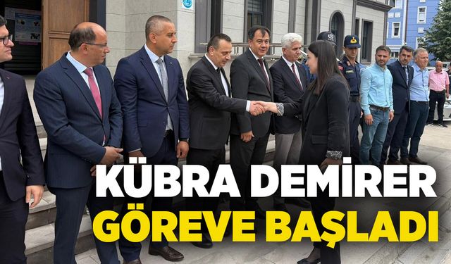 Kübra Demirer göreve başladı