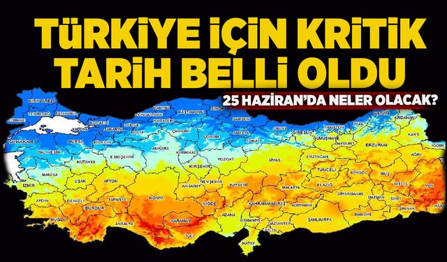 Türkiye için kritik tarih belli oldu: 25 Haziran’da neler olacak?
