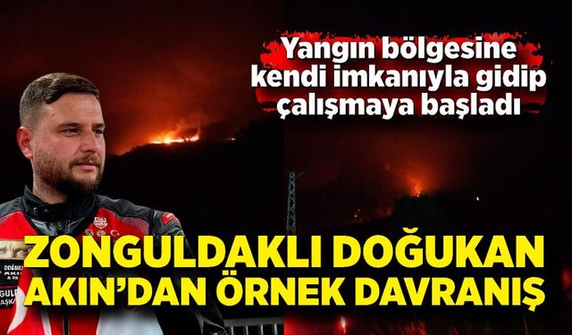 Zonguldaklı Doğukan Akın, Karabük'teki yangınla gönüllü mücadele ediyor