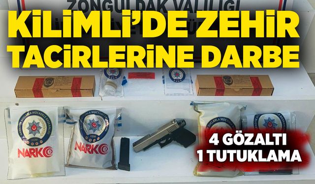 Kilimli’de zehir tacirlerine darbe: 4 gözaltı, 1 tutuklama