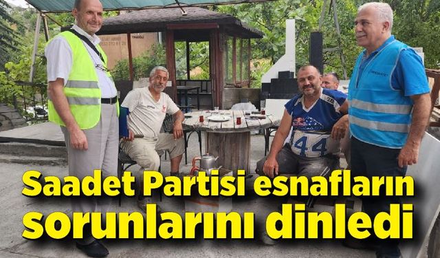 Saadet Merkez İlçe Üzülmez Küçük Sanayi Sitesi esnaflarını ziyaret etti