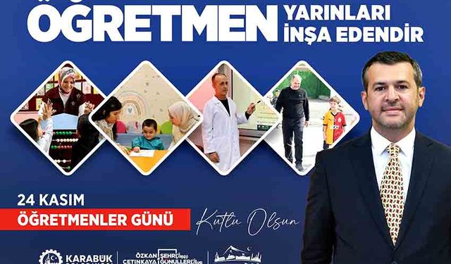 Başkan Çetinkaya: “Geleceğimizin mimarları öğretmenlerimizdir”
