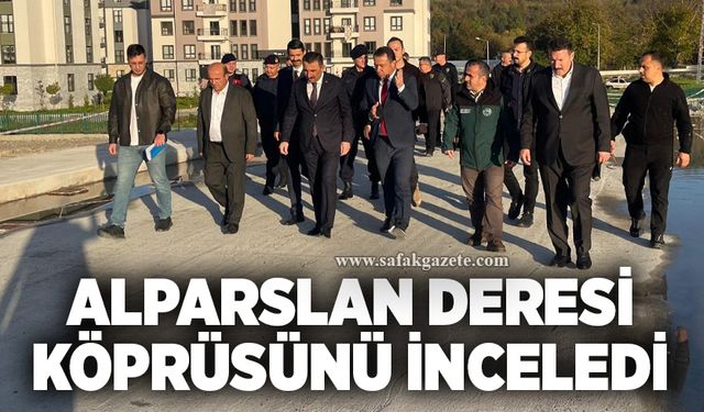 Alparslan Deresi Köprüsünü inceledi