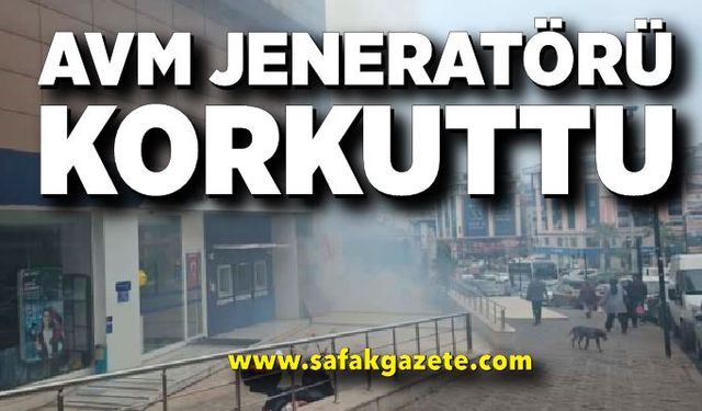 AVM jeneratörü korkuttu, cadde duman altında kaldı