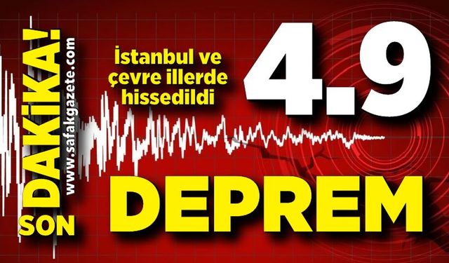 Deprem! İstanbul ve çevre illerden de hissedildi