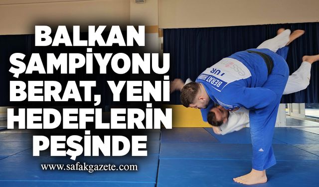 Balkan şampiyonu Berat, yeni hedeflerin peşinde