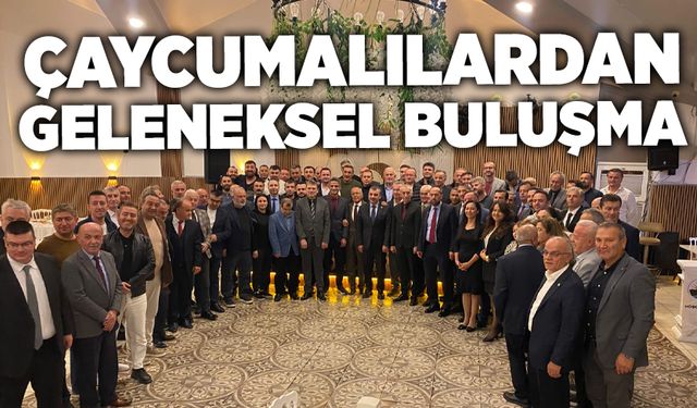 Çaycumalılardan geleneksel buluşma