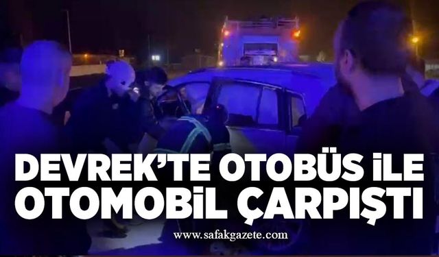 Devrek’te otobüs ile otomobil çarpıştı: 1 yaralı